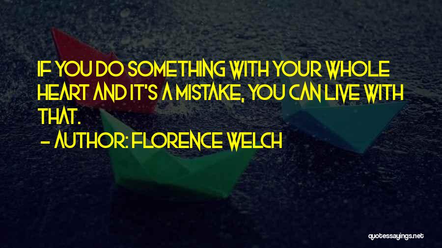 Florence Welch Quotes 1525643