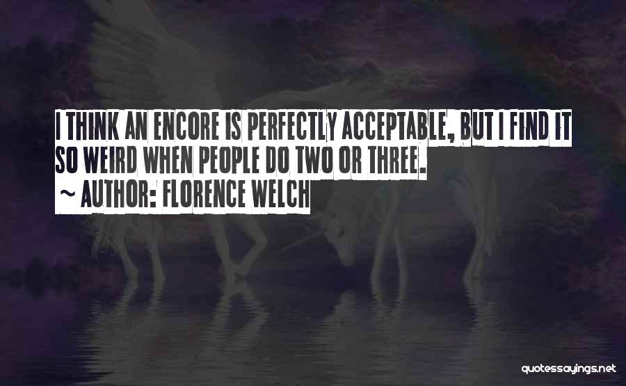 Florence Welch Quotes 1587410