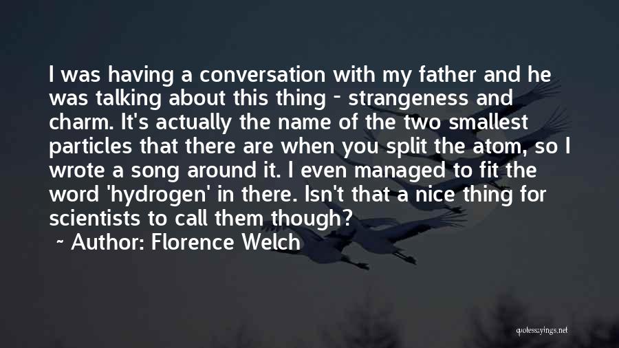 Florence Welch Quotes 1649410