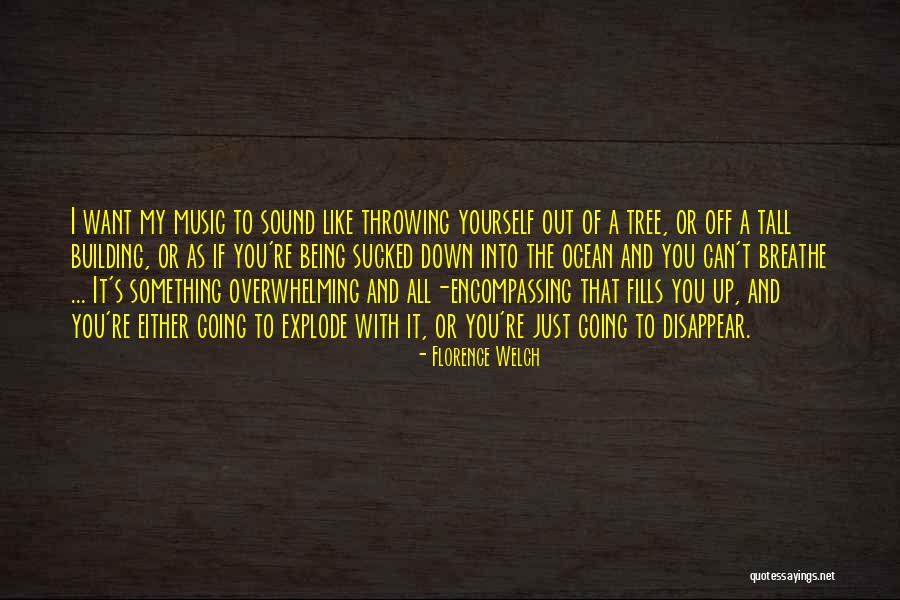 Florence Welch Quotes 1743879 Florence Welch Quotes 1743879