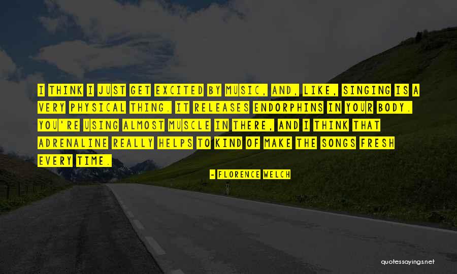 Florence Welch Quotes 189929 Florence Welch Quotes 189929