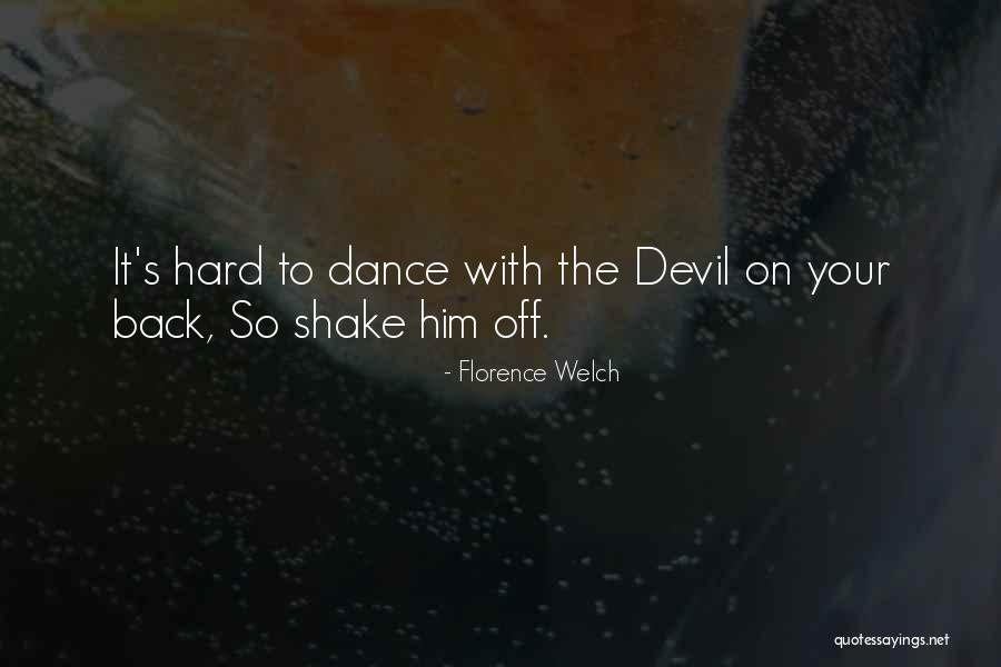 Florence Welch Quotes 1925078 Florence Welch Quotes 1925078