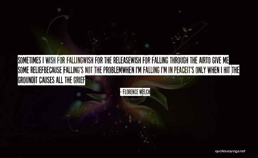 Florence Welch Quotes 2019838 Florence Welch Quotes 2019838