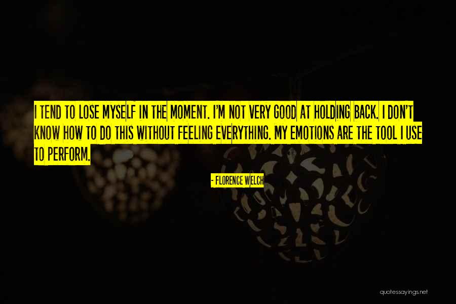 Florence Welch Quotes 2112895 Florence Welch Quotes 2112895