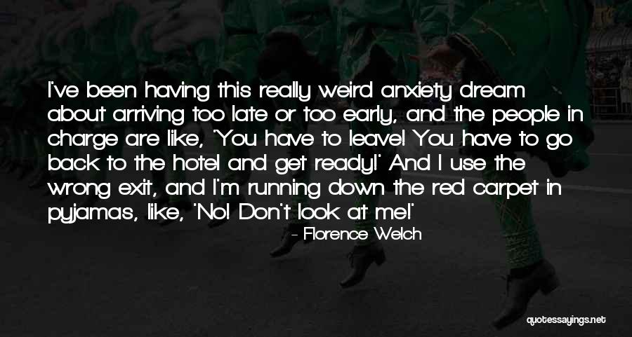 Florence Welch Quotes 399354 Florence Welch Quotes 399354