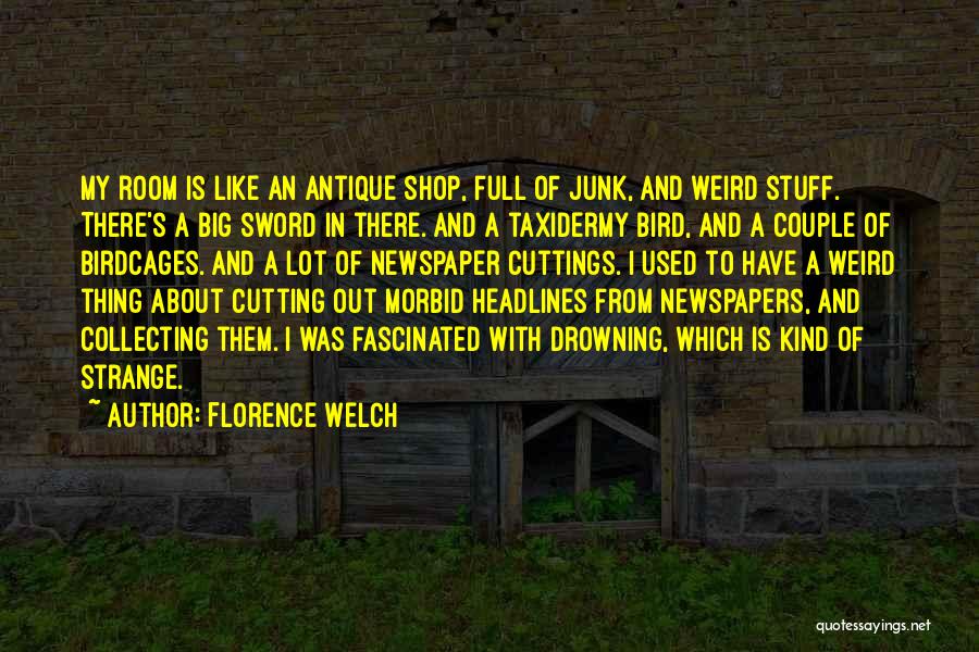 Florence Welch Quotes 460537