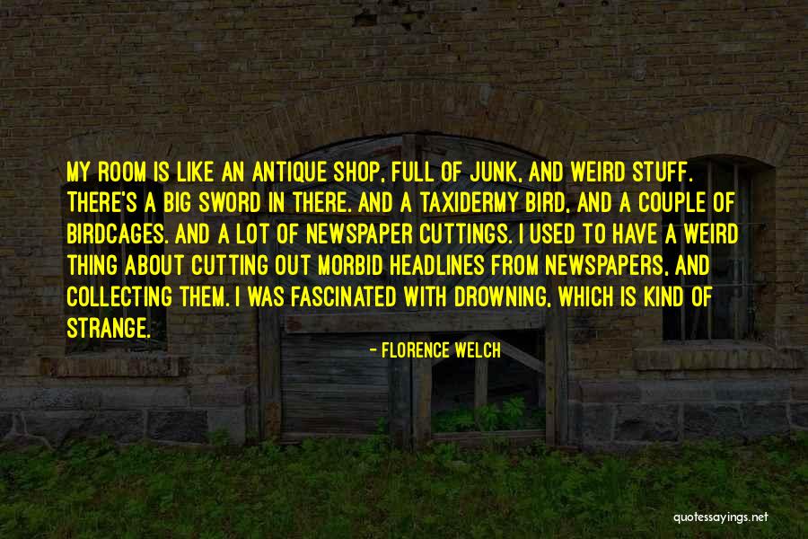Florence Welch Quotes 460537 Florence Welch Quotes 460537