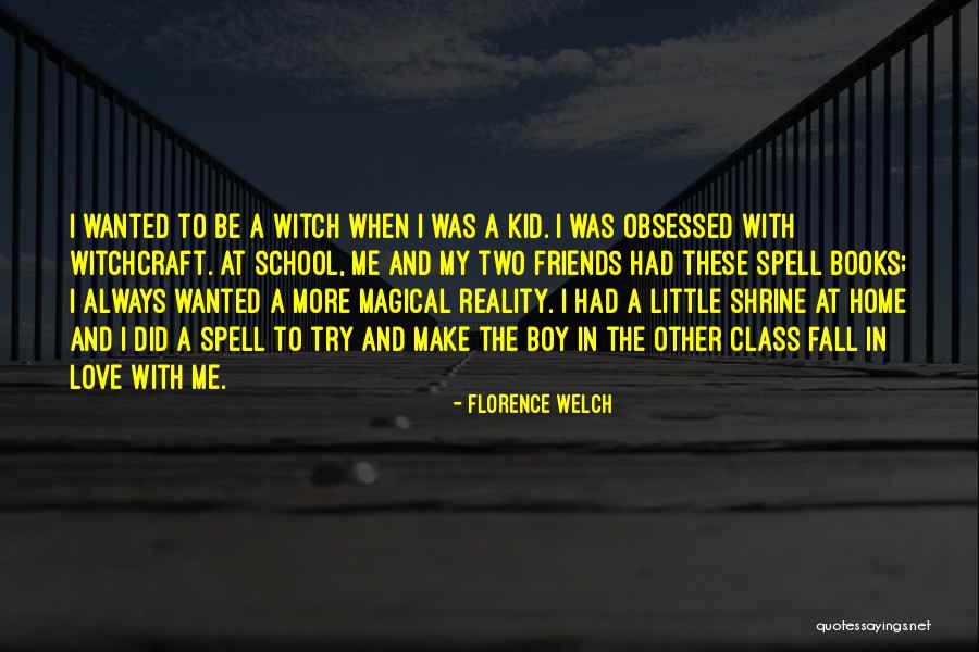 Florence Welch Quotes 805863