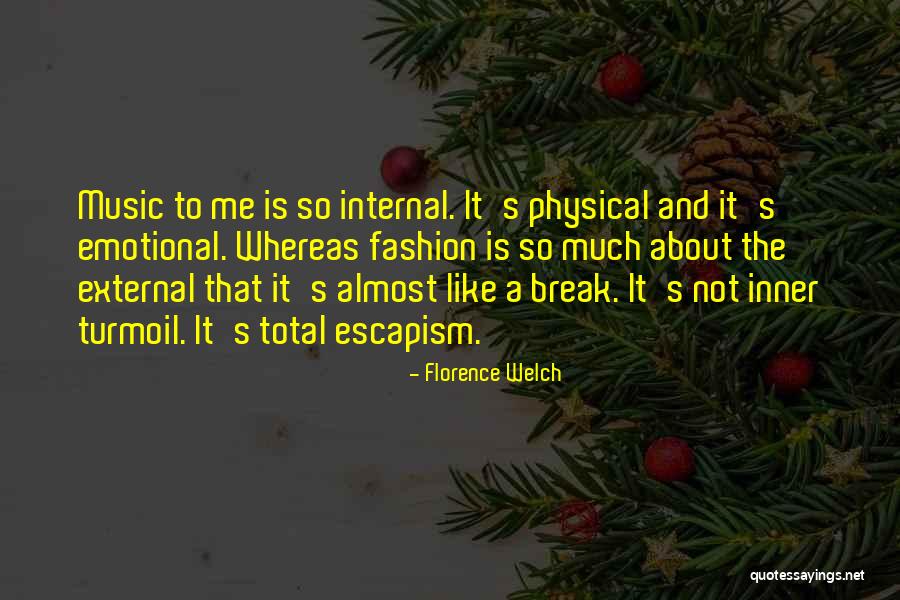 Florence Welch Quotes 932655 Florence Welch Quotes 932655