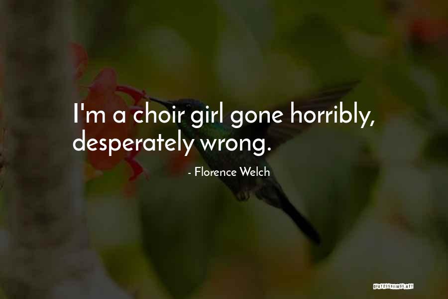 Florence Welch Quotes 937154 Florence Welch Quotes 937154