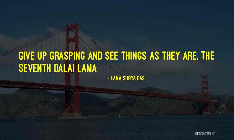 Florentines Pizza Quotes By Lama Surya Das Florentines Pizza Quotes By Lama Surya Das