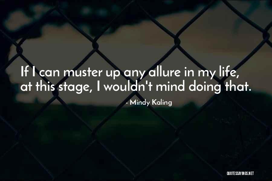 Florentino Aov Quotes By Mindy Kaling Florentino Aov Quotes By Mindy Kaling