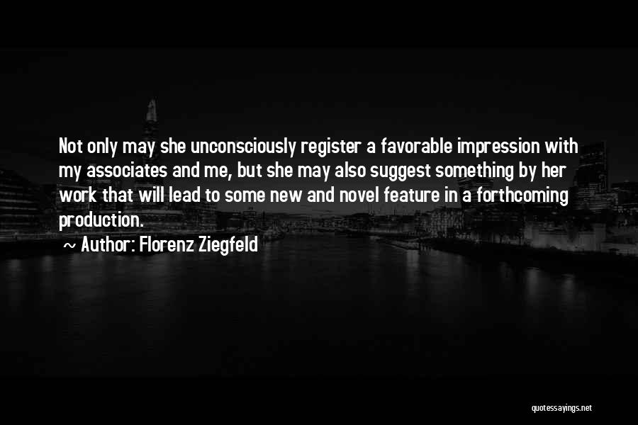 Florenz Ziegfeld Quotes 1422406