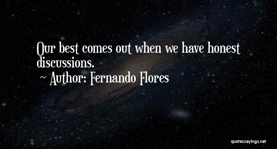 Flores Quotes By Fernando Flores