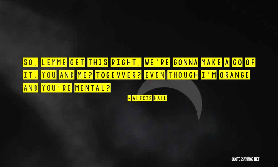 Florescu Liviu Quotes By Alexis Hall Florescu Liviu Quotes By Alexis Hall