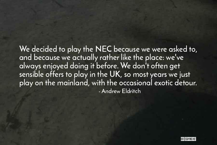 Florian Bieber Quotes By Andrew Eldritch Florian Bieber Quotes By Andrew Eldritch