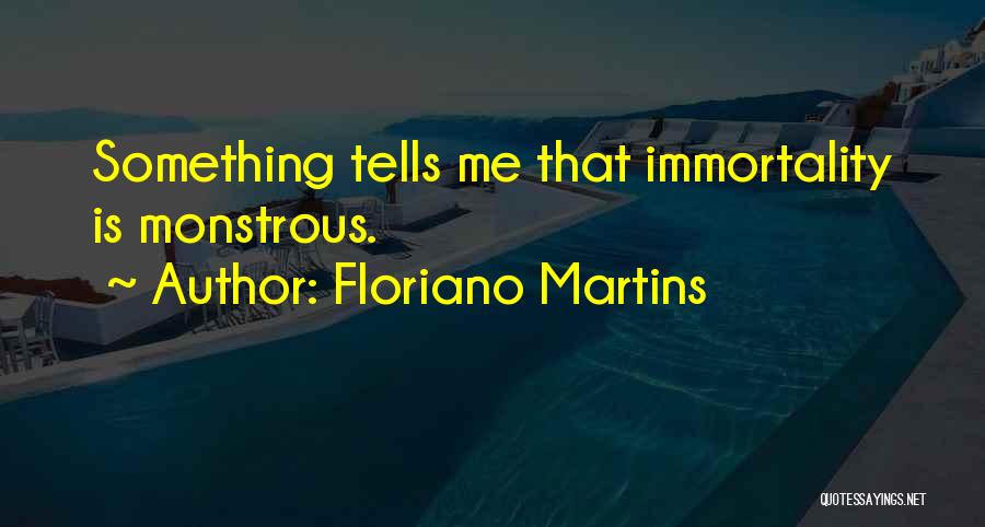 Floriano Martins Quotes 1887603