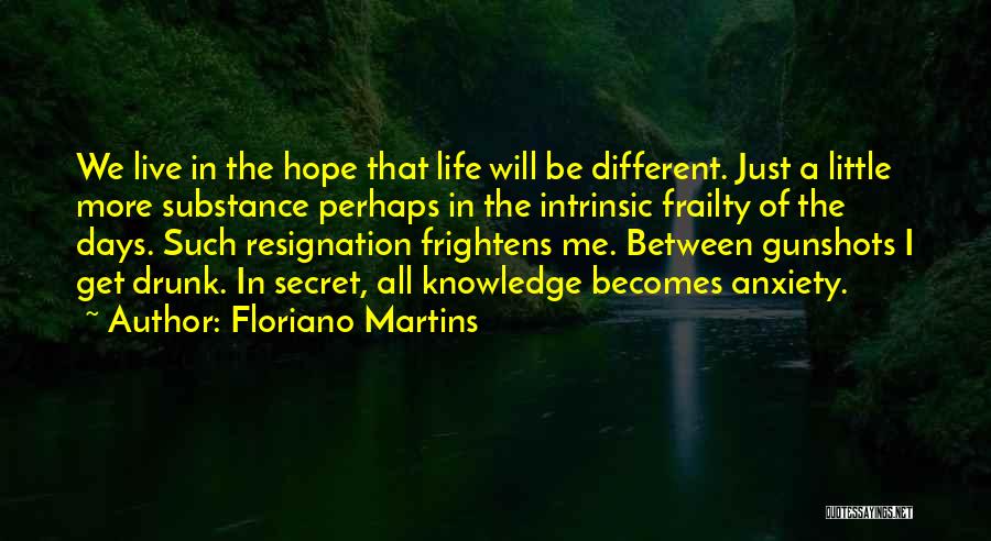 Floriano Martins Quotes 995743