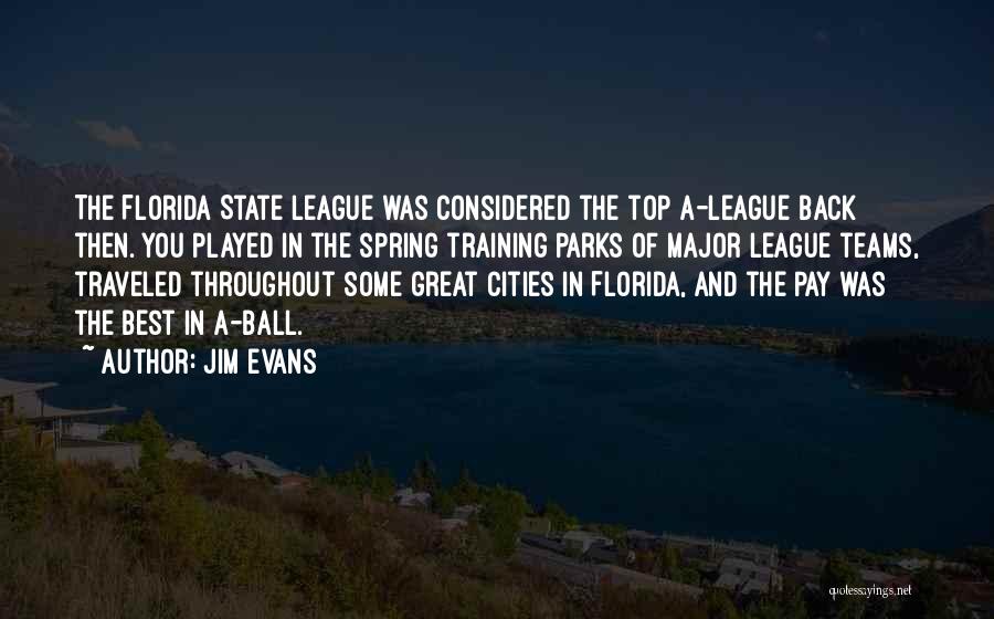 Florida Evans Quotes By Jim Evans
