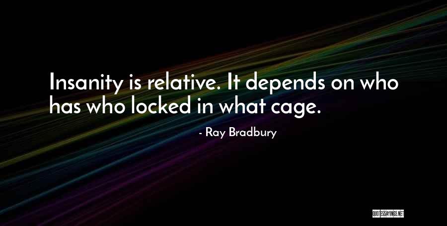 Florida Georgia Line Famous Quotes By Ray Bradbury
