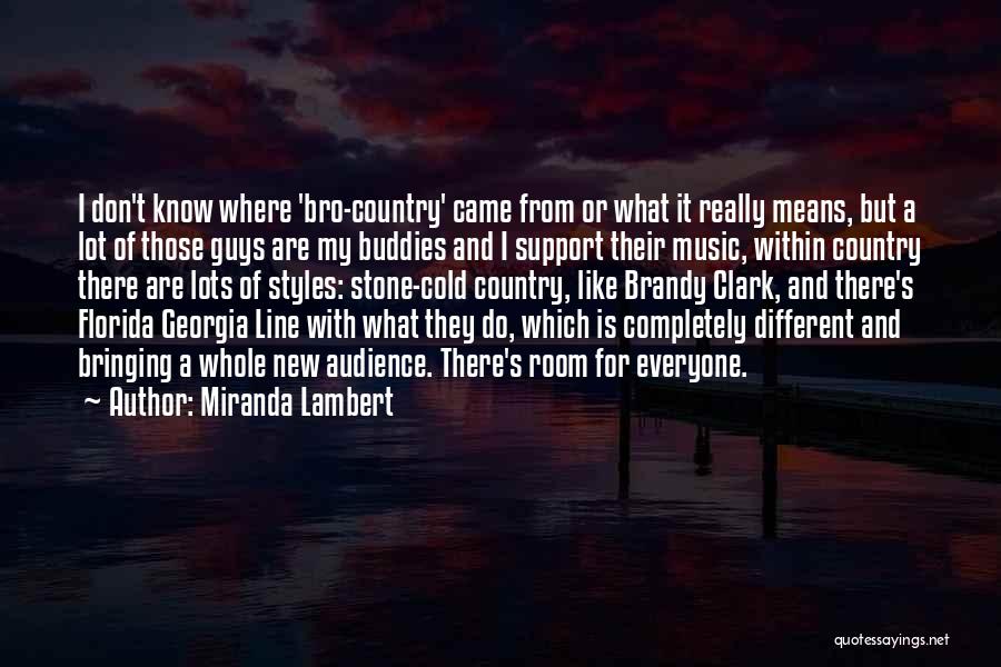 Florida Georgia Line Music Quotes By Miranda Lambert