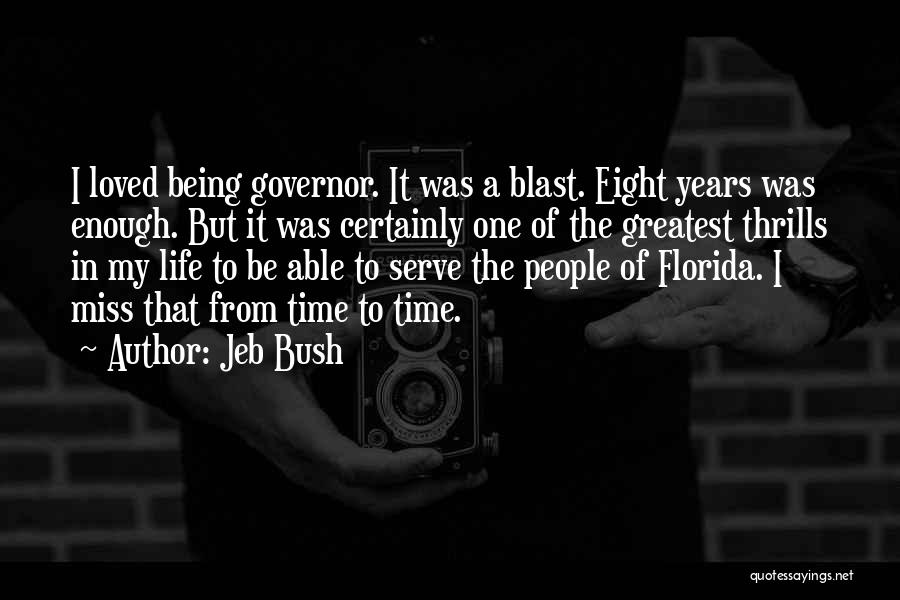 Florida Life Quotes By Jeb Bush