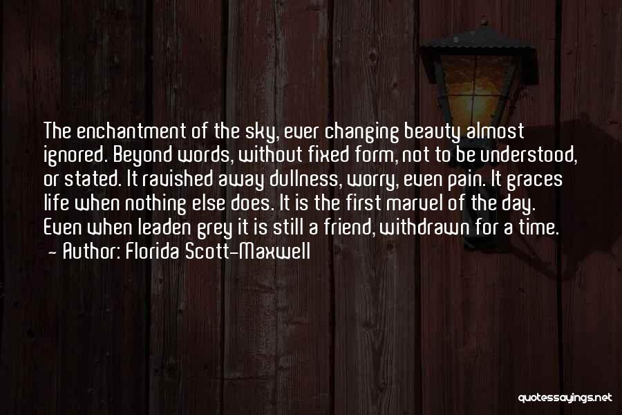 Florida Scott-Maxwell Quotes 1000339
