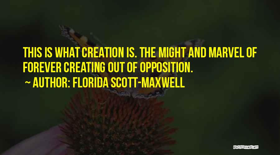 Florida Scott-Maxwell Quotes 1855374