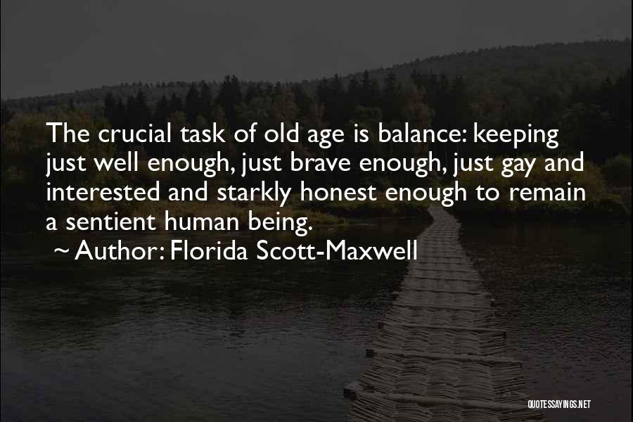 Florida Scott-Maxwell Quotes 1917701