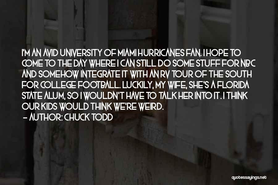 Florida State Quotes By Chuck Todd