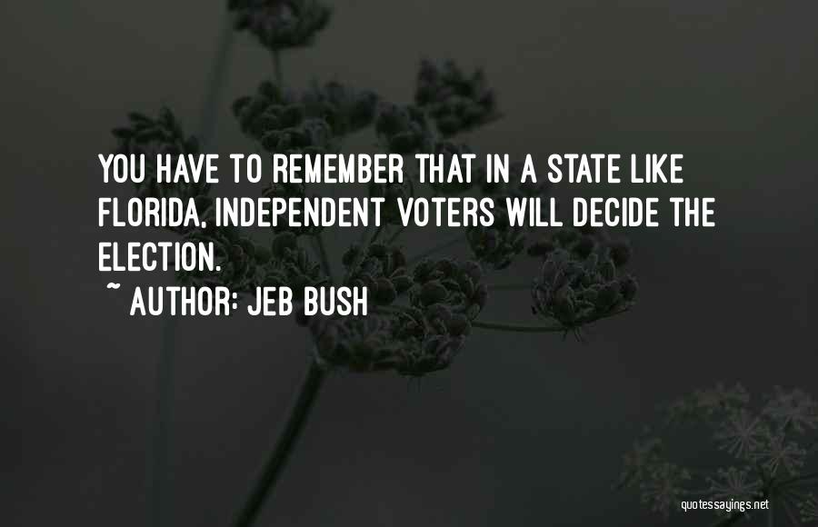 Florida State Quotes By Jeb Bush