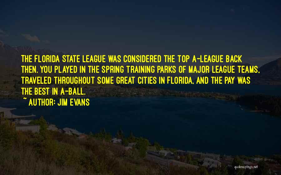 Florida State Quotes By Jim Evans