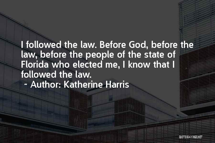 Florida State Quotes By Katherine Harris