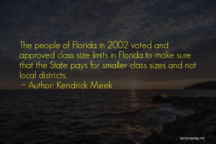 Florida State Quotes By Kendrick Meek