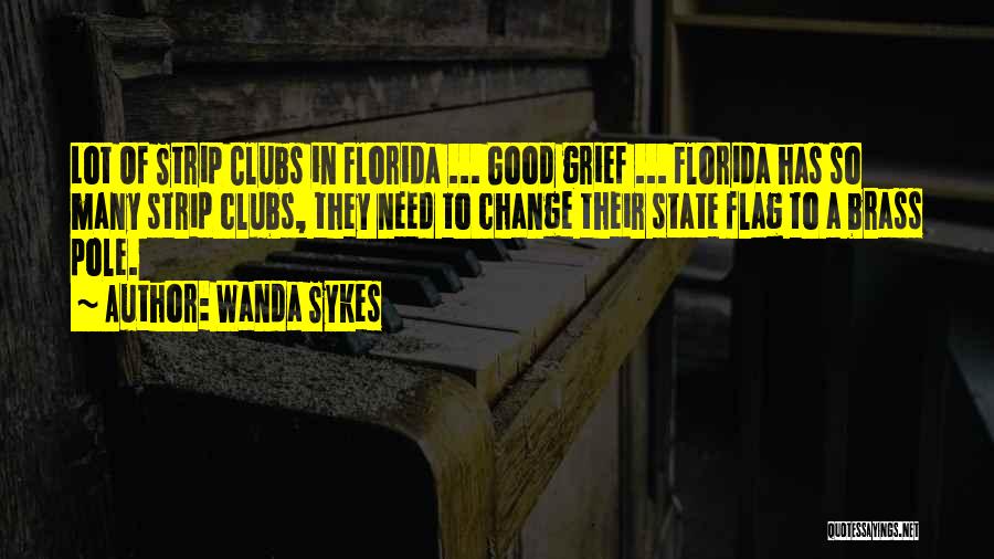 Florida State Quotes By Wanda Sykes