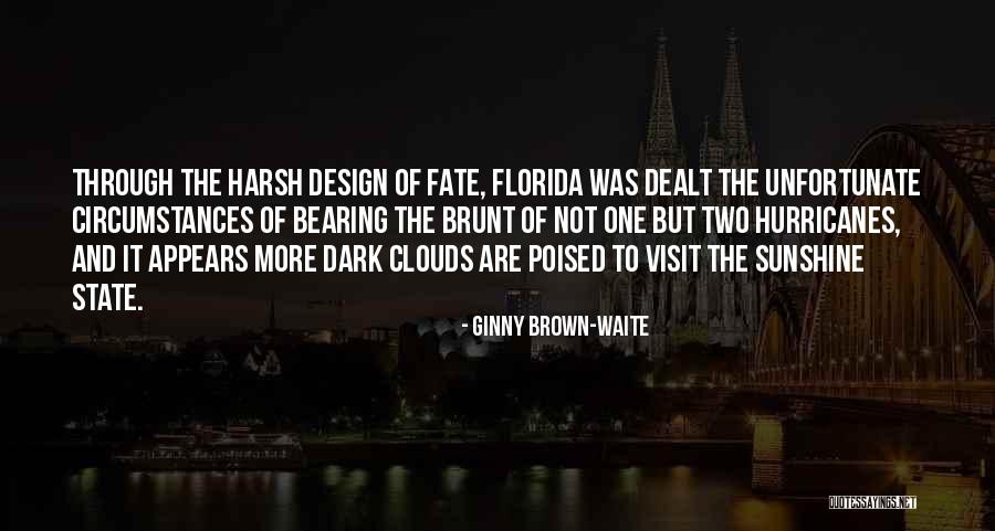 Florida Sunshine Quotes By Ginny Brown-Waite Florida Sunshine Quotes By Ginny Brown-Waite
