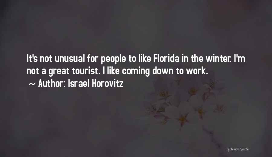 Florida Winter Quotes By Israel Horovitz