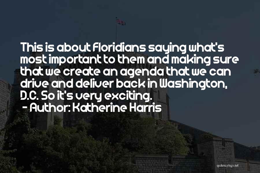 Floridians Quotes By Katherine Harris