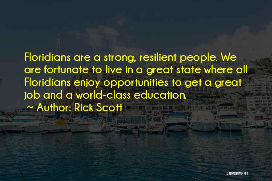 Floridians Quotes By Rick Scott