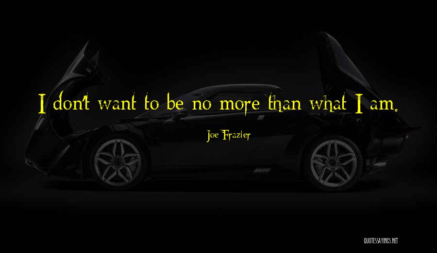 Floridita Harlem Quotes By Joe Frazier Floridita Harlem Quotes By Joe Frazier