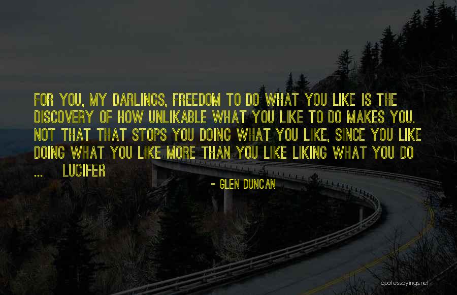 Florilor Floresti Quotes By Glen Duncan Florilor Floresti Quotes By Glen Duncan