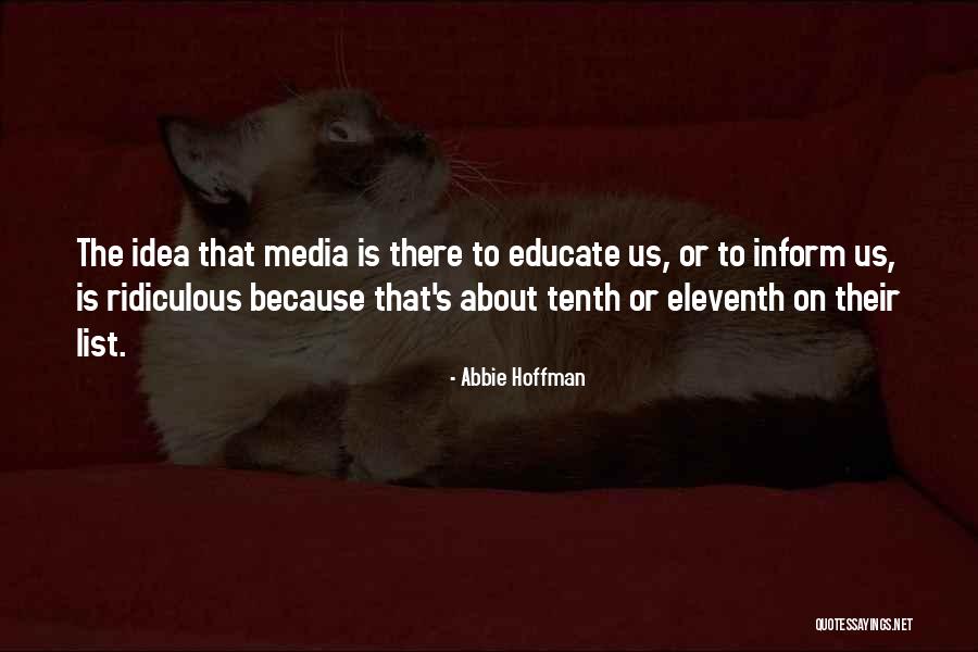 Florim Ejupi Quotes By Abbie Hoffman Florim Ejupi Quotes By Abbie Hoffman