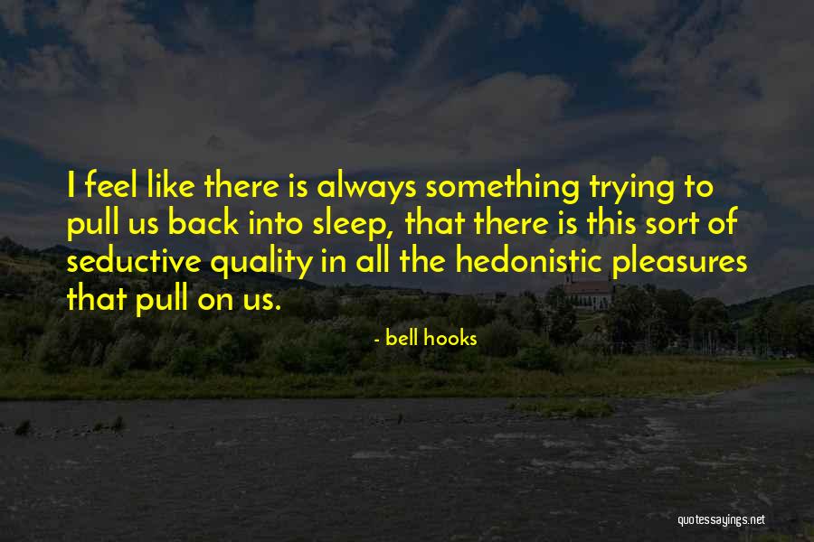 Florinhas Do Vouga Quotes By Bell Hooks Florinhas Do Vouga Quotes By Bell Hooks