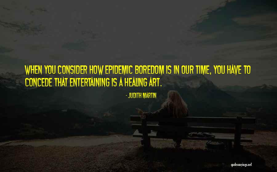 Floriri Quotes By Judith Martin Floriri Quotes By Judith Martin