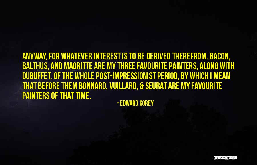Florrie Palmer Quotes By Edward Gorey Florrie Palmer Quotes By Edward Gorey