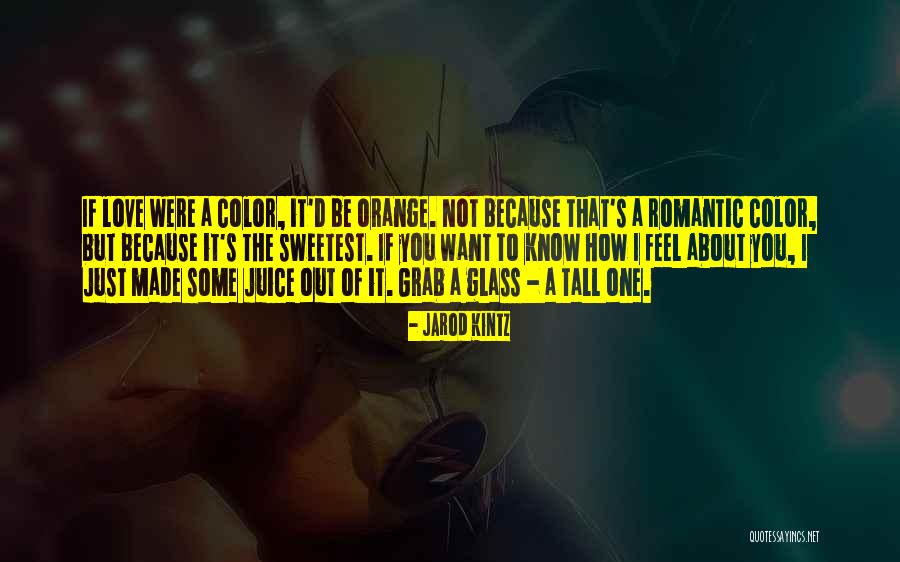 Florus Quotes By Jarod Kintz Florus Quotes By Jarod Kintz