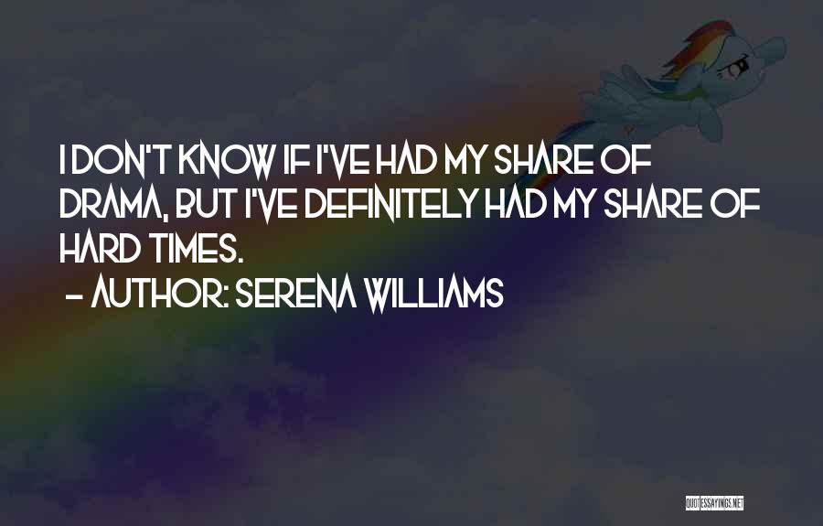 Florya Koleji Quotes By Serena Williams