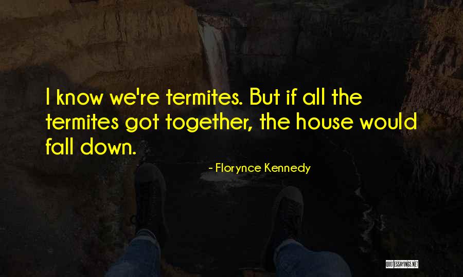 Florynce Kennedy Quotes 1406152