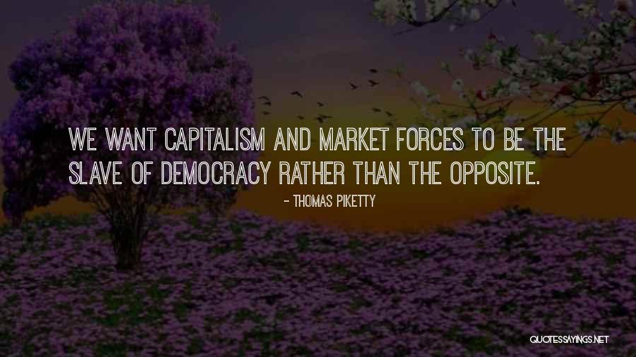 Flotacion Metodo Quotes By Thomas Piketty