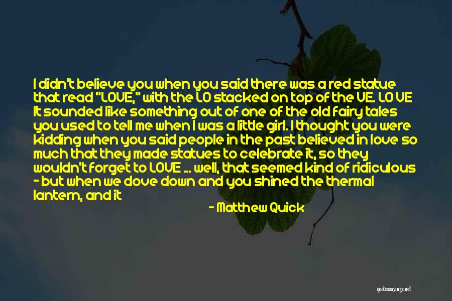 Flotando Quotes By Matthew Quick Flotando Quotes By Matthew Quick